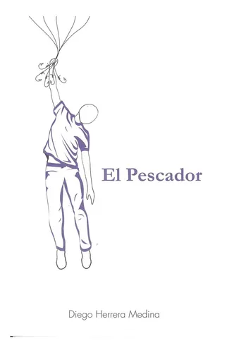 El Pescador: una invitación lírica a habitar el dolor y encontrar la esperanza